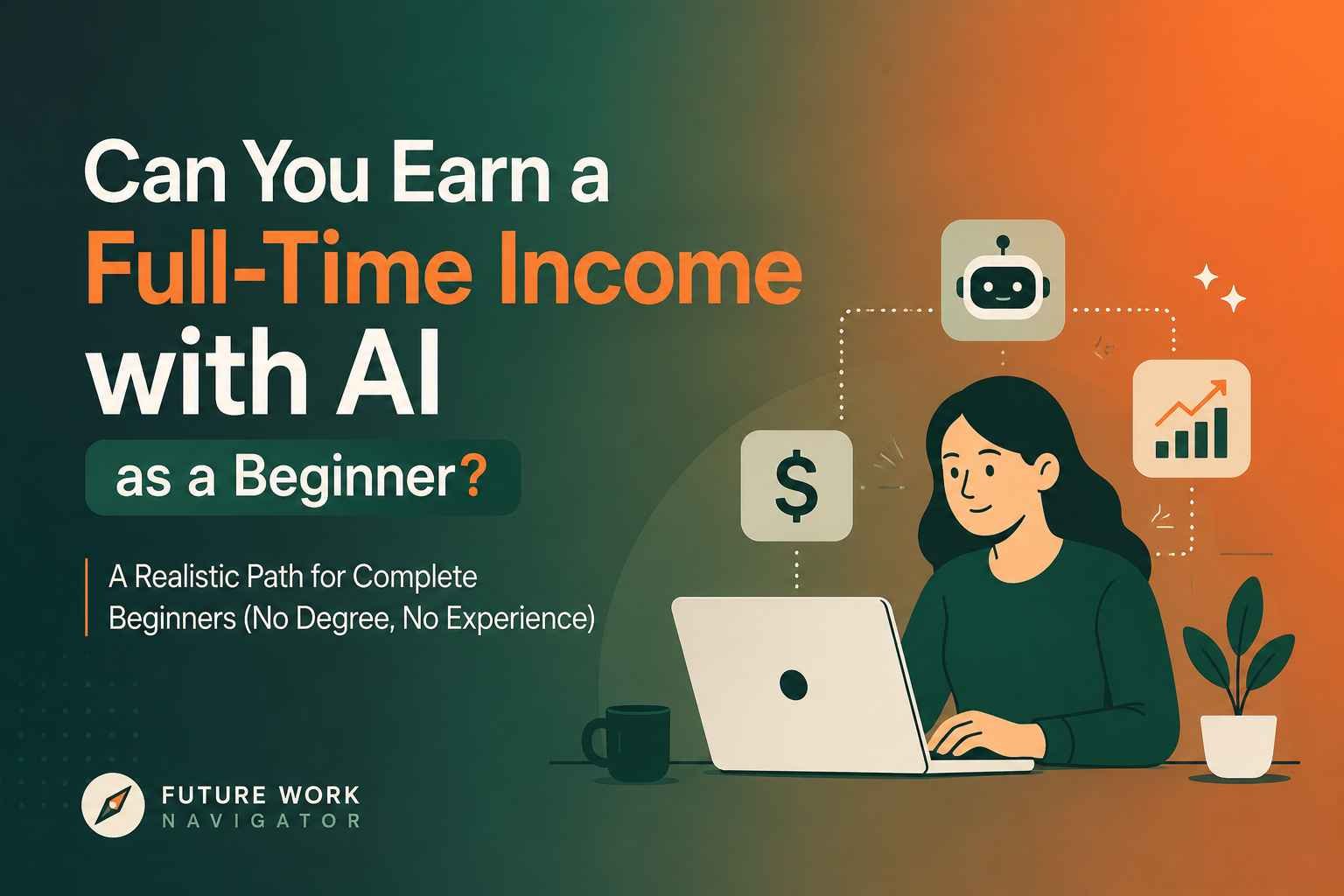 Can You Earn Money with AI as a Beginner? A Realistic 2026 Guide