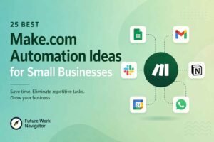 25 Make.com Automation Ideas