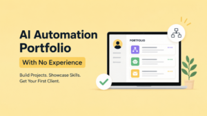AI Automation portfolio no experience